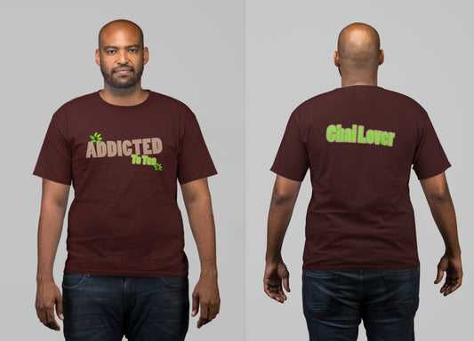 Addicted To Tea / Chai Lover Unisex T-shirt