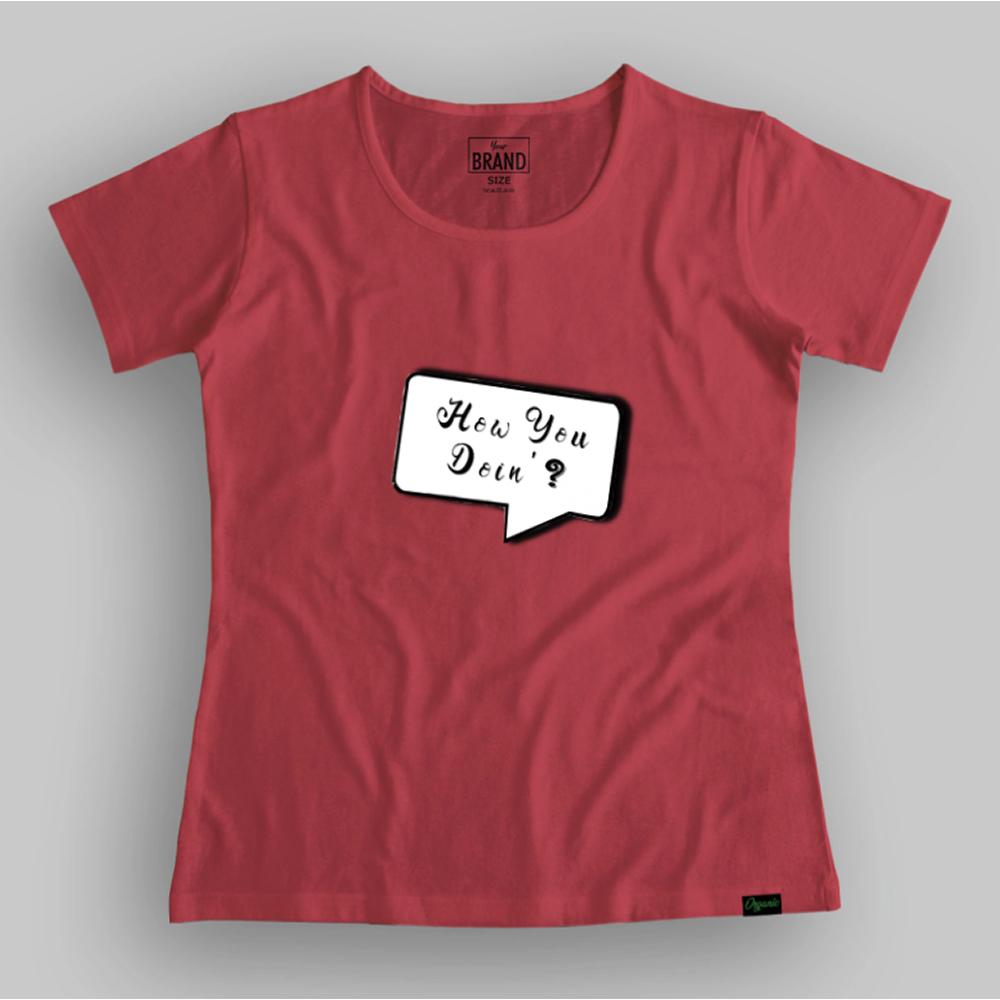 Summer T-shirt for Women(HOW YOU DOING?)