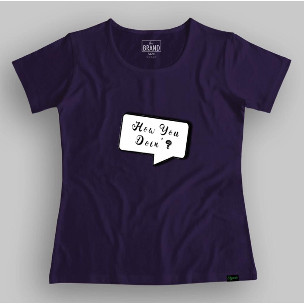 Summer T-shirt for Women(HOW YOU DOING?)