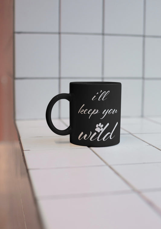 Schwarze Kaffeetasse (I'll Keep You Wild)