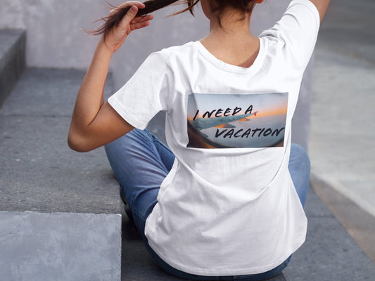 I Need A Vacation Summer T-shirt For Women
