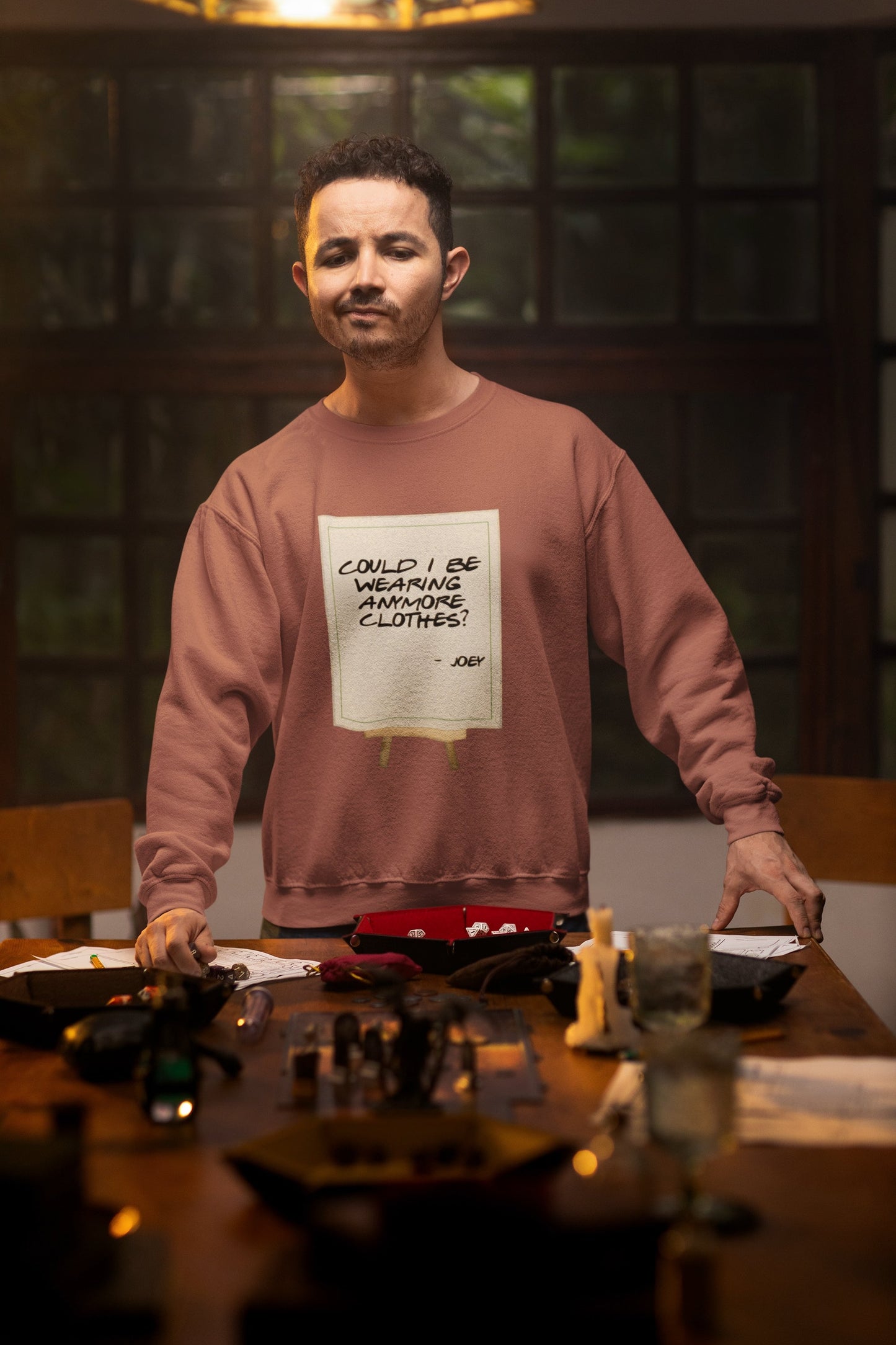Joey Could I Be Wearing Any More Clothes Unisex Sweatshirt