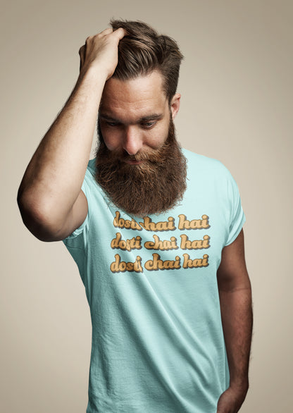 Dosti Chai Hai Unisex T-shirt