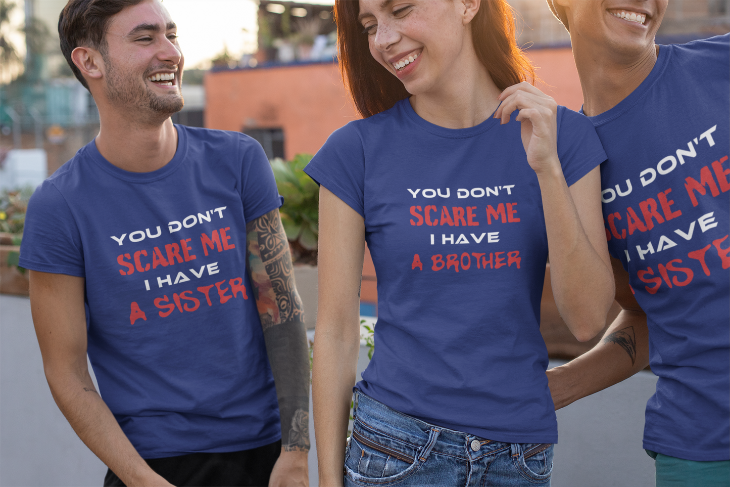 You Don't Scare Me I Have A Sister/Brother Summer T-shirt Combo