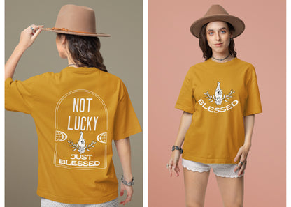 Not Lucky Just Blessed Unisex Oversized T-shirt