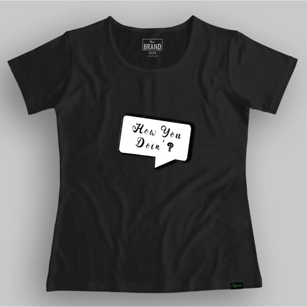 Summer T-shirt for Women(HOW YOU DOING?)