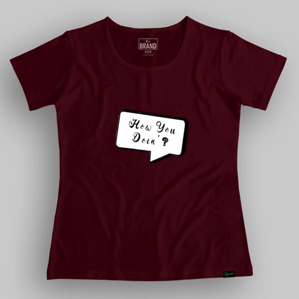 Summer T-shirt for Women(HOW YOU DOING?)