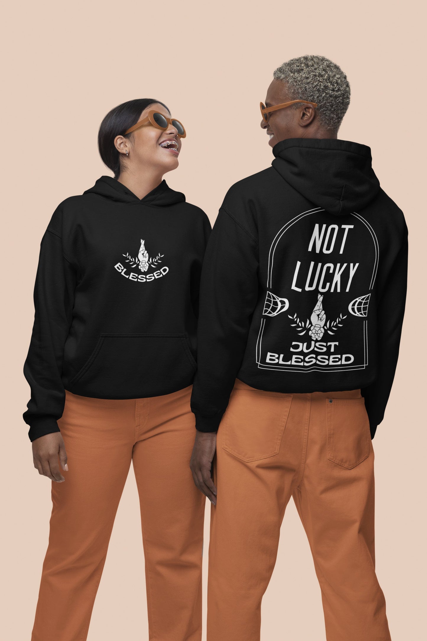 Not Lucky Just Blessed Unisex Hoodie